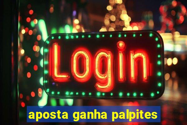 aposta ganha palpites